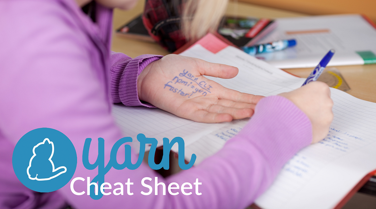 NPM vs Yarn Cheat Sheet. Everything you need to know about Yarn… by