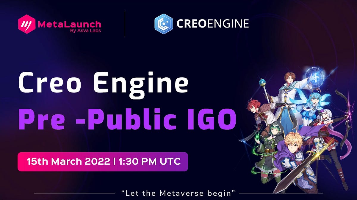 How Creo Engine Dynamizes GameFi. Creo Engine prepublic IGO on… by