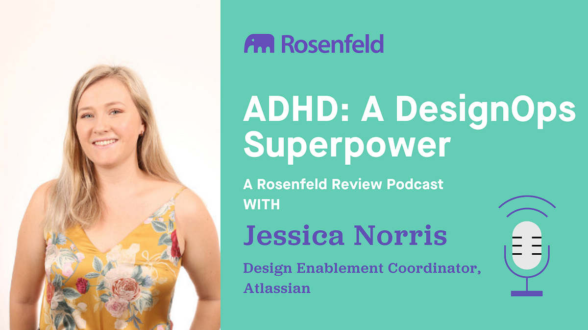 ADHD A DesignOps Superpower. The following article is based on a… by