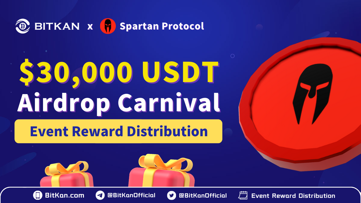 Rewards Distribution of $30,000 USDT Spartan Protocol (SPARTA) Giveaway On  BitKan Crypto Exchange | by BitKan | BitKan Hub | Medium