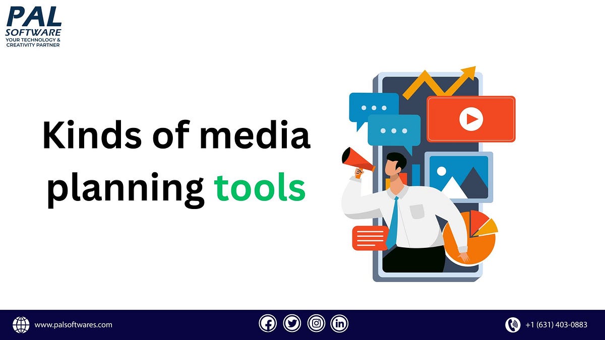 Media Planning tools and its kinds | by PAL Software | Medium