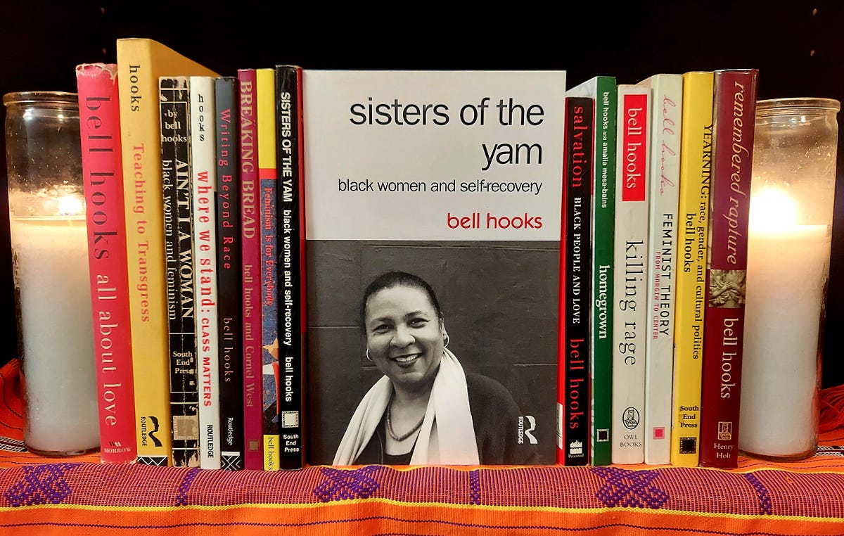 bell hooks saved me. bell hooks saved me. I say that in all… by