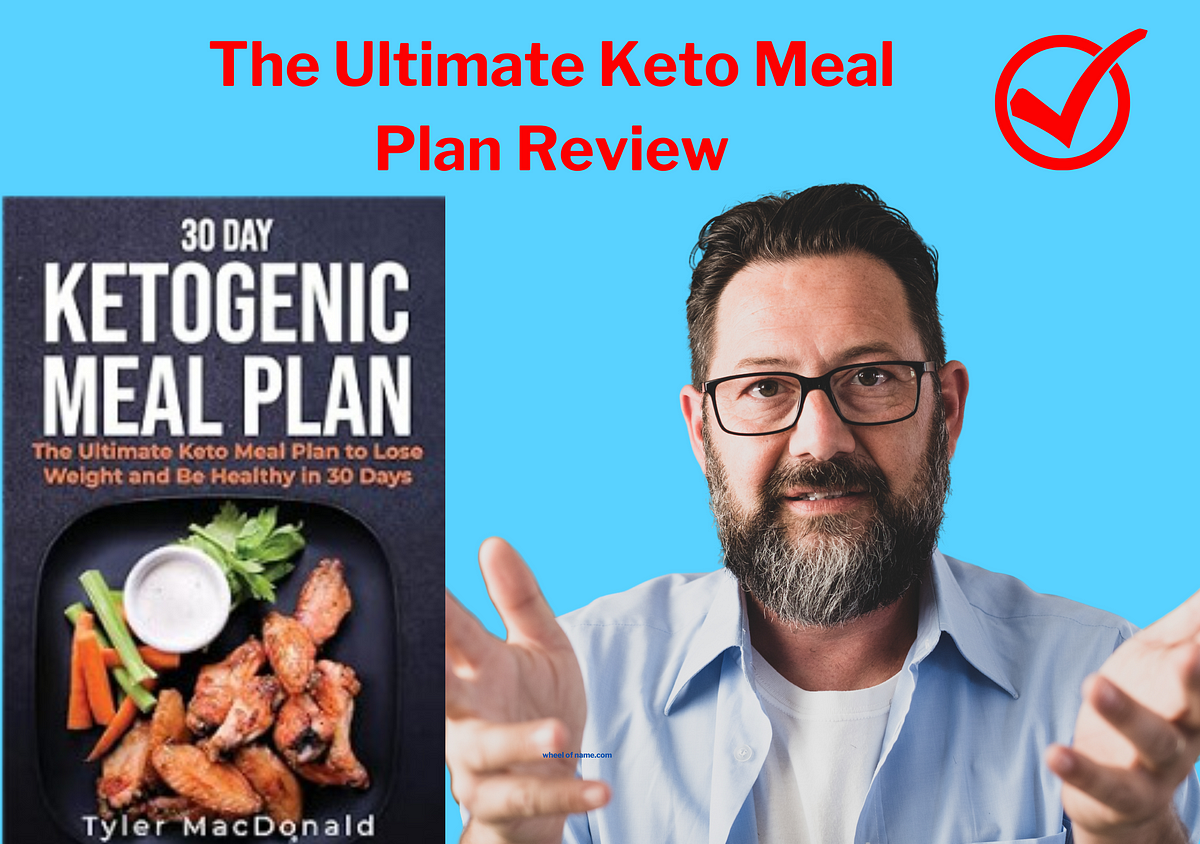 The Ultimate Keto Meal Plan Review 2024 Insights Medium   1*6kqe59Vvdv36isIUJnDJUw 