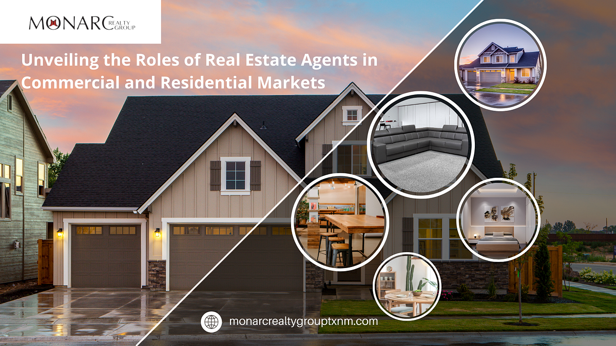 Unveiling the Roles of Real Estate Agents in Commercial and Residential