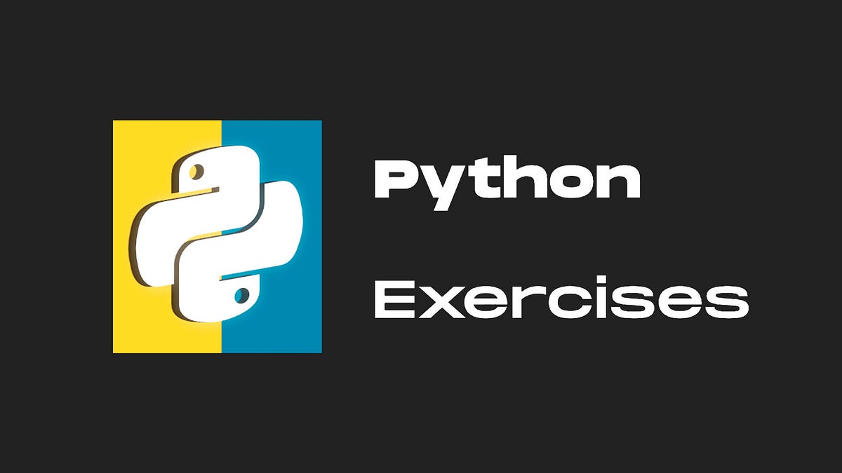 Learn Python 3 by Solving the Exercises | by Ritu Singh | Medium