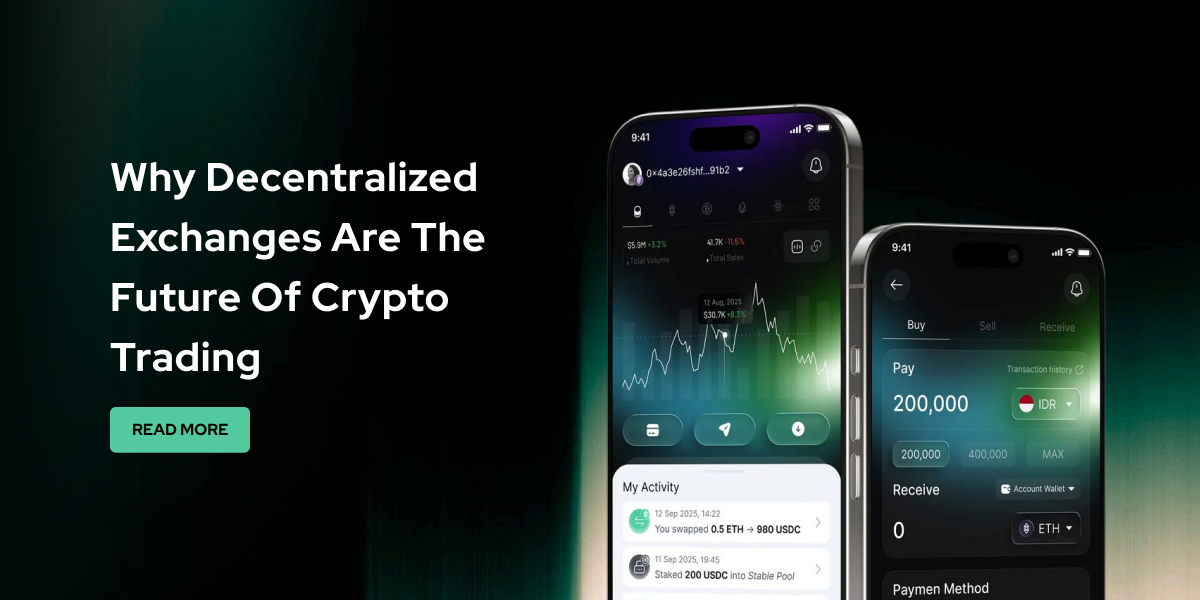 Why Decentralized Exchanges are the Future of Crypto Trading
