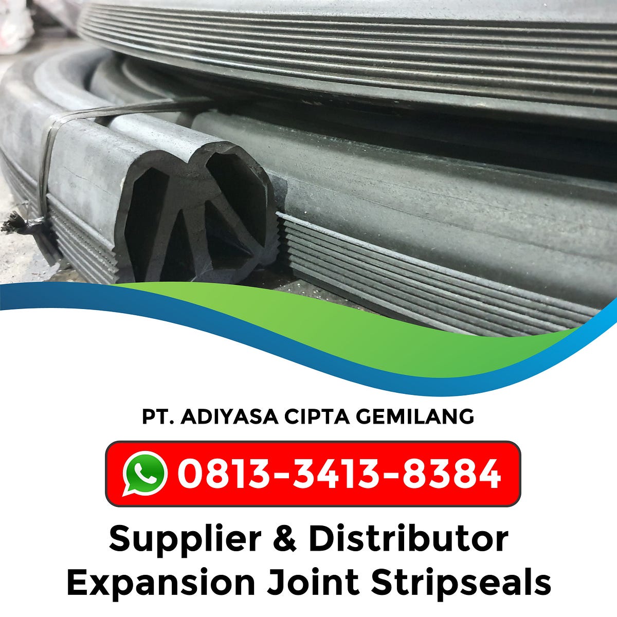 Distributor Strip Seal Expansion Joint Semarang, Call 0813–3413–8384 ...