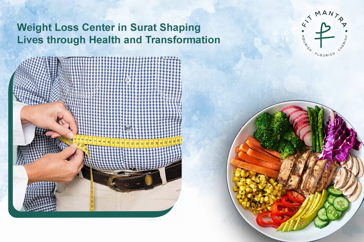 Weight Loss Center in Surat Shaping Lives through Health and