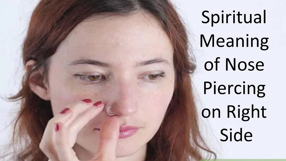 Spiritual Meaning of Nose Piercing on Right Side by Sonijyaduvanshi