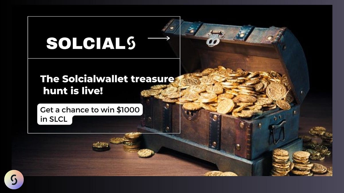 PARTICIPATE IN THE SOLCIAL WALLET TREASURE HUNT AND STAND A CHANCE OF  WINNING $1000 IN SLCL | by David Ekong | Medium