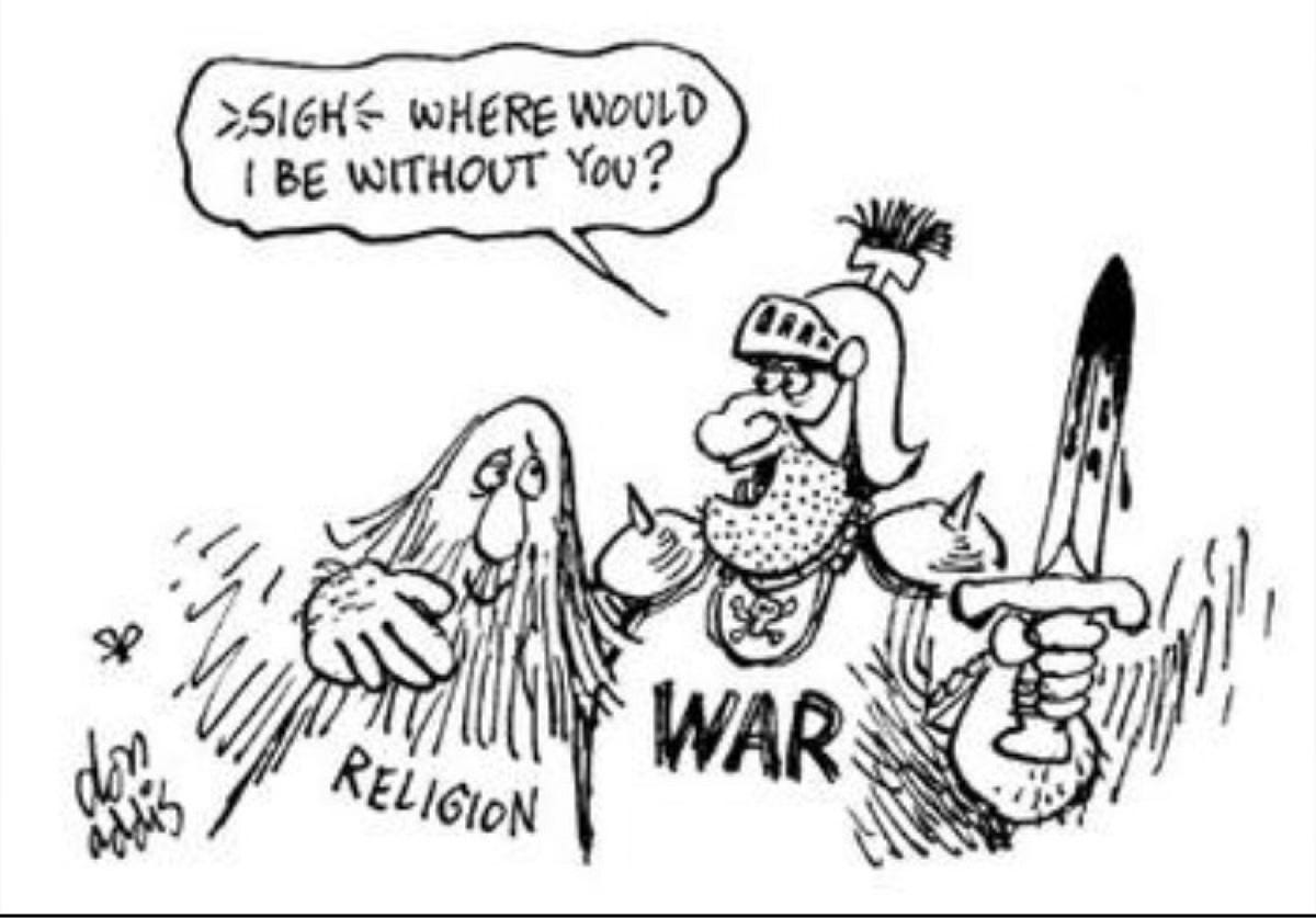 Religious Wars Religion Is Not What People Make It Is By 