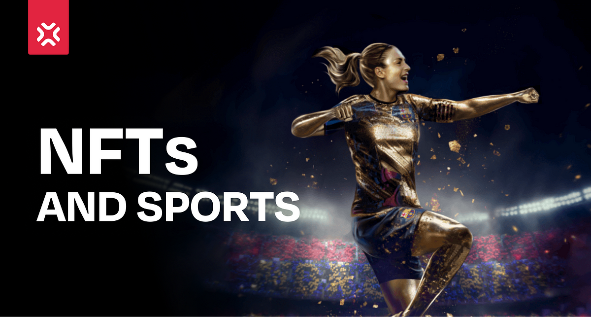 NFTs And Sports: What These 3 Successful Projects Can Teach Us | By XP ...