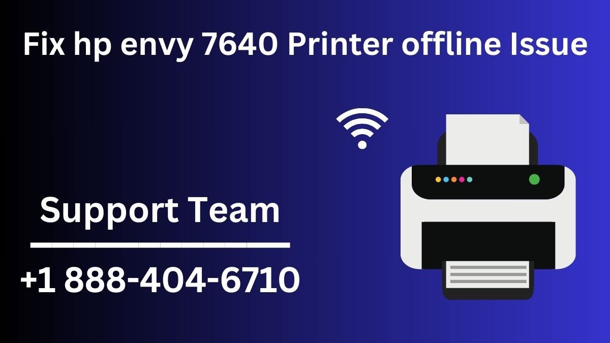Fix HP Envy 7640 Printer Problems (Offline Error) by Kavyasaxena Medium