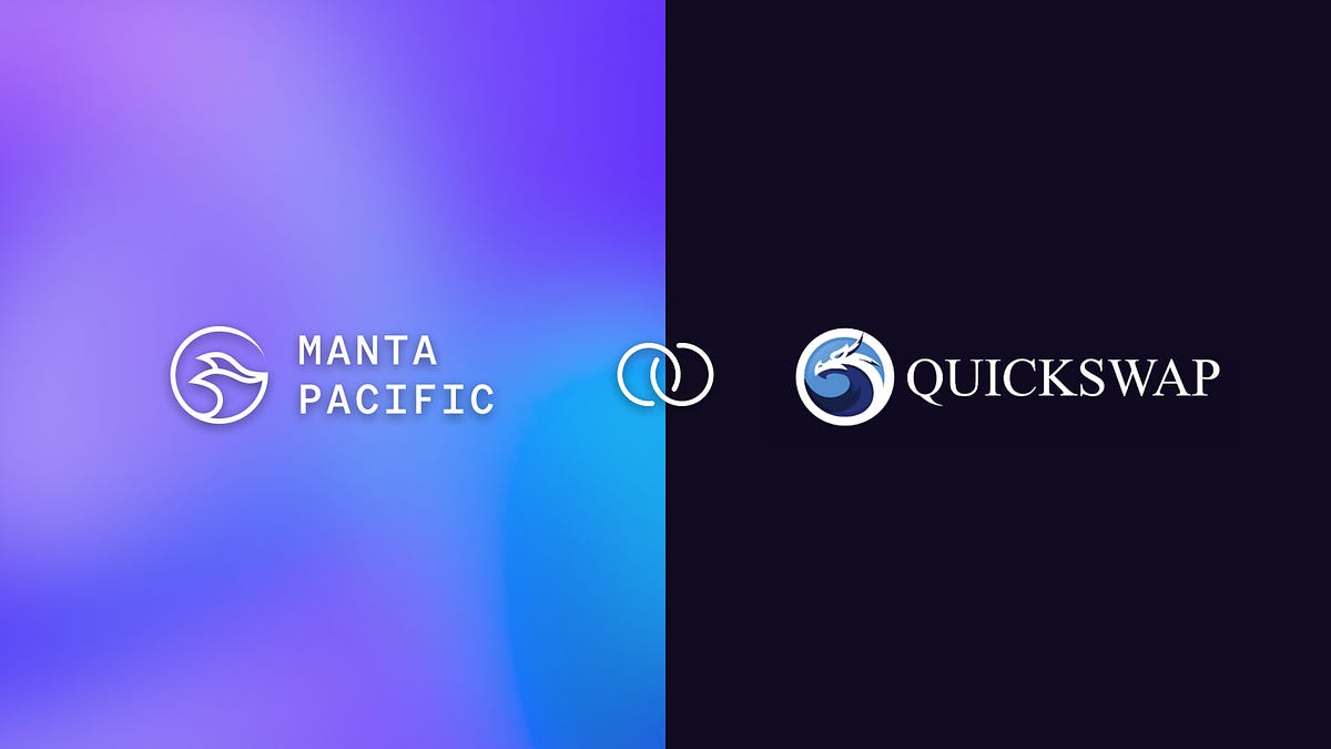 QuickSwap Integrates with Manta Pacific for Next-Generation DeFi Experience