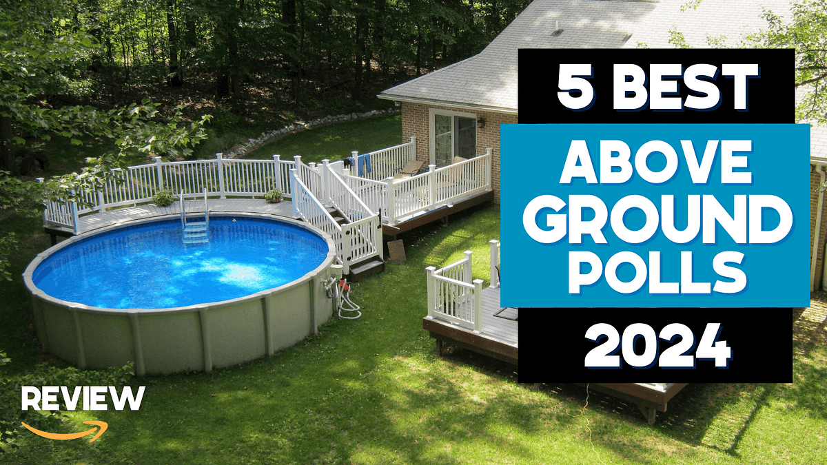 5 Best Above Ground Pools 2024 Review By Valid Adviser Medium 5 Best Above Ground Pools 2024 Review By Valid Adviser Medium