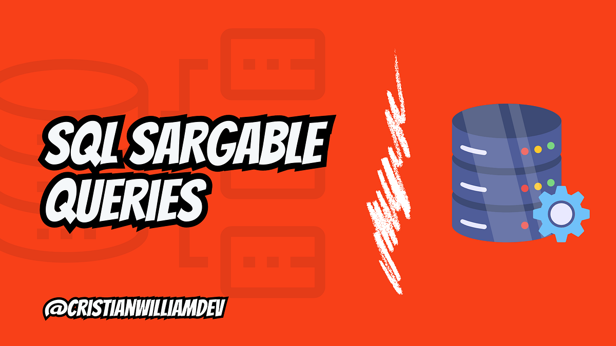 SQL: Sargable Queries. Você pode estar matando seus índices e… | by ...