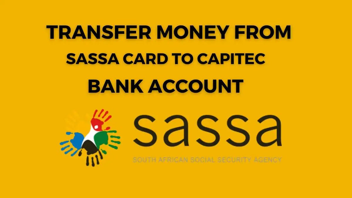 Transfer Money from SASSA Card to Capitec by Sassastatscheck Feb