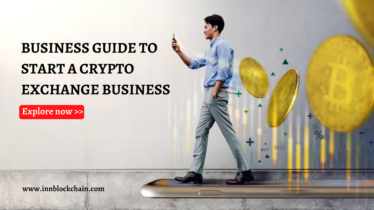 Business Guide to start a crypto exchange business | Medium