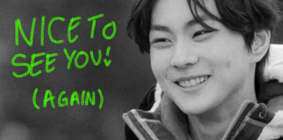 It S Good To See You Again Piosenka Dla Dzieci Nice To See You! (AGAIN) | by reeereee | Oct, 2023 | Medium