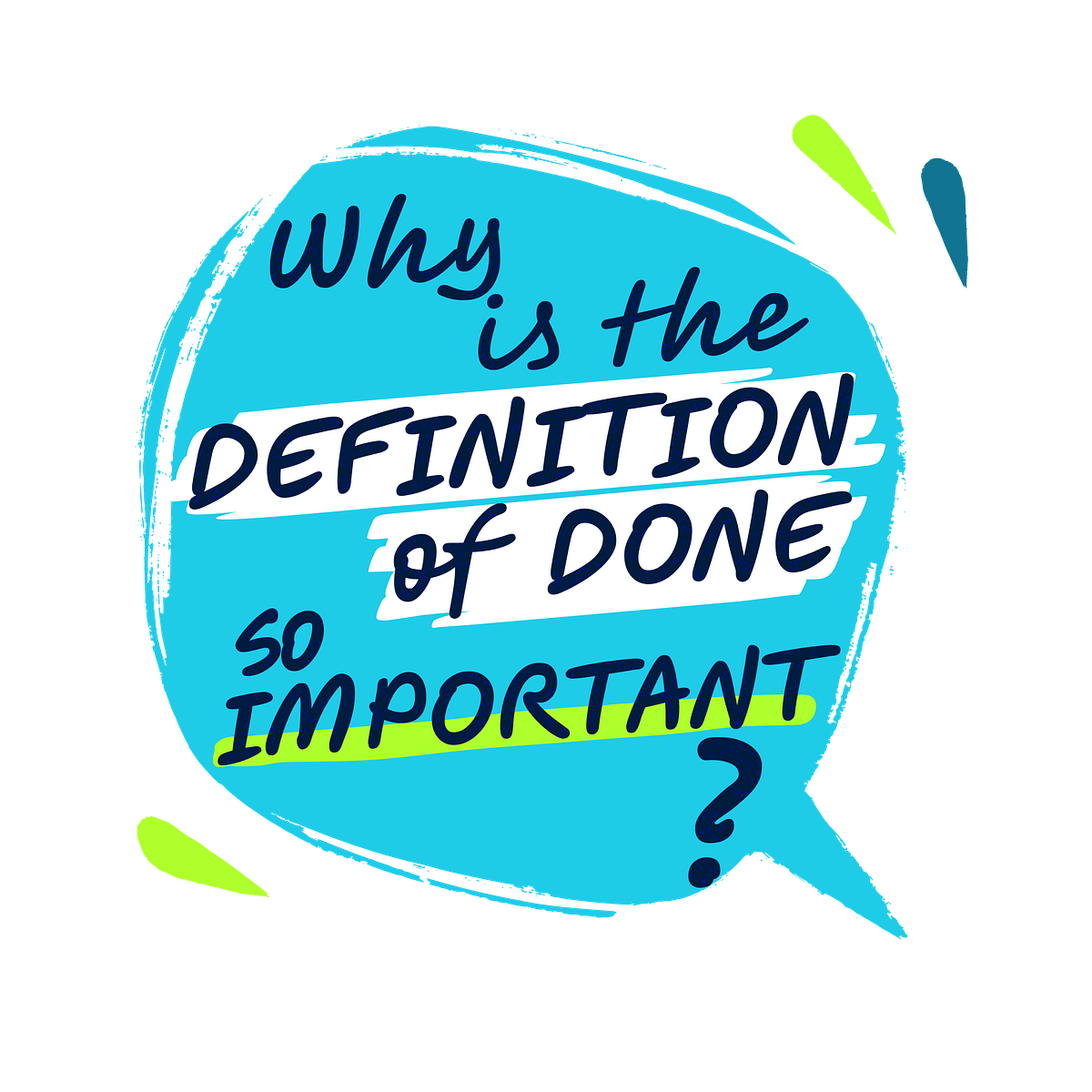 Why Is the Definition of Done So Important? by Ciprian Banica
