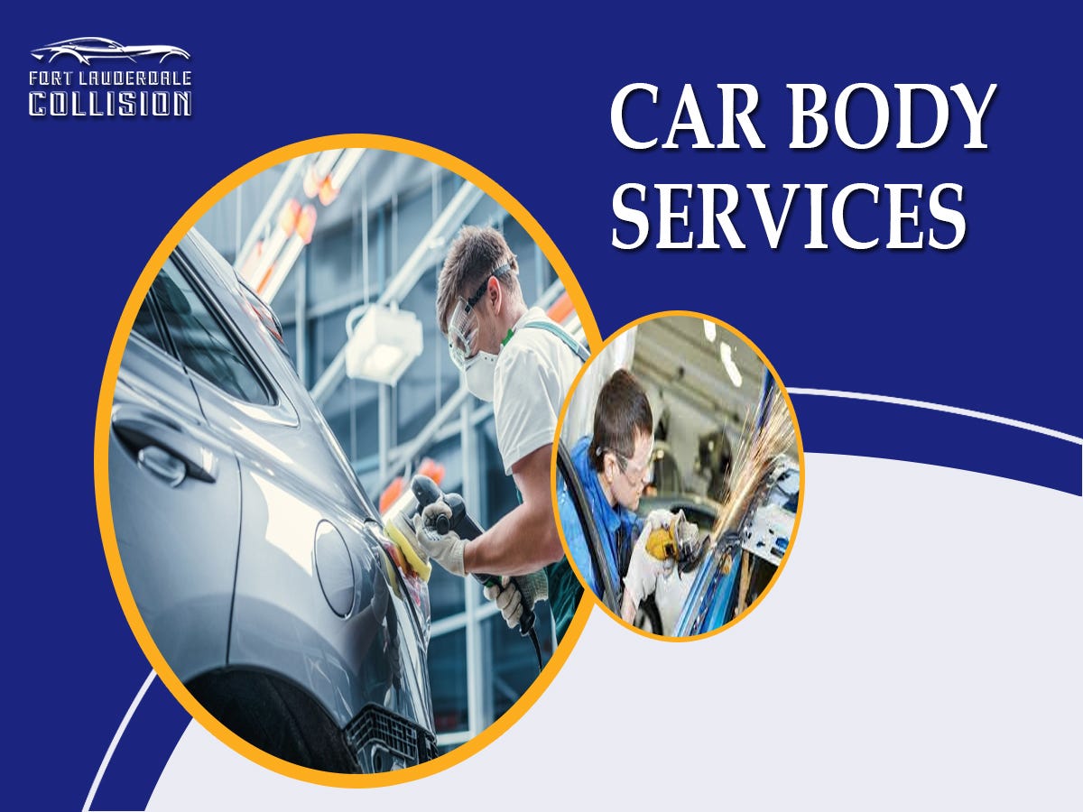 Services You Can Expect From a Car Body Shop by Fort Lauderdale