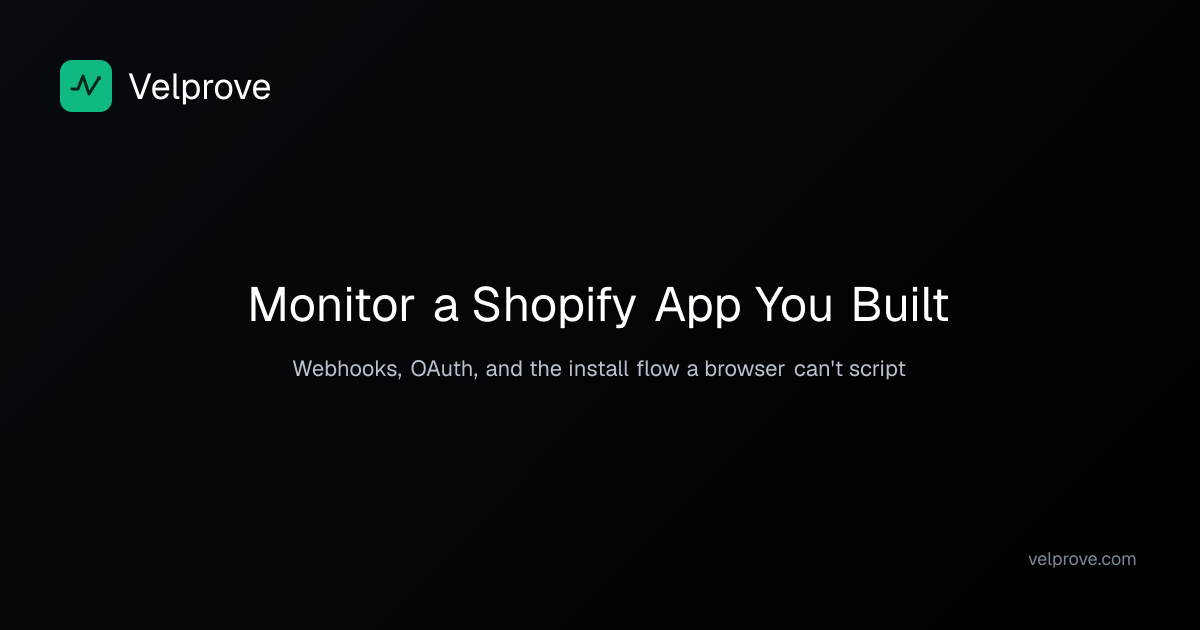 Monitor a Shopify App You Built: Webhooks and OAuth