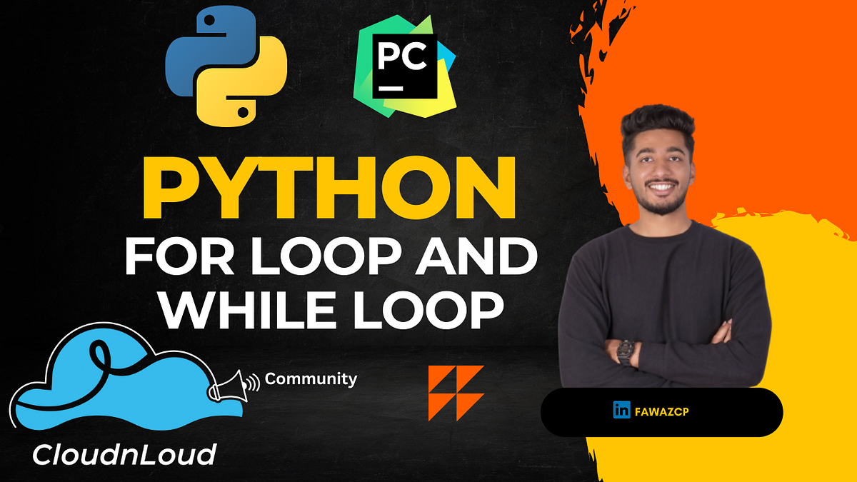 Python For Loop & While Loop. In this blog, we will see some Python ...