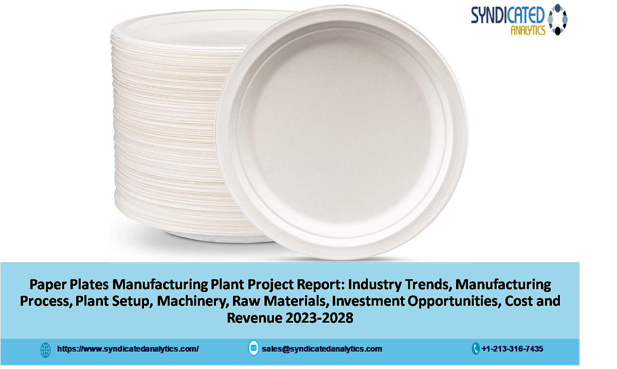 Paper Plates Manufacturing Plant Cost 20232028 Project Report