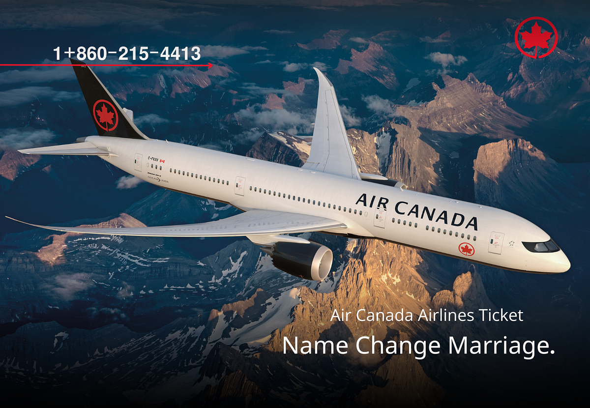 (24h`nAme`EdiT) Air Canada Airline [𝟭+𝟴𝟲𝟬_𝟮𝟭𝟱()𝟰𝟰𝟭𝟯] Ticket Name