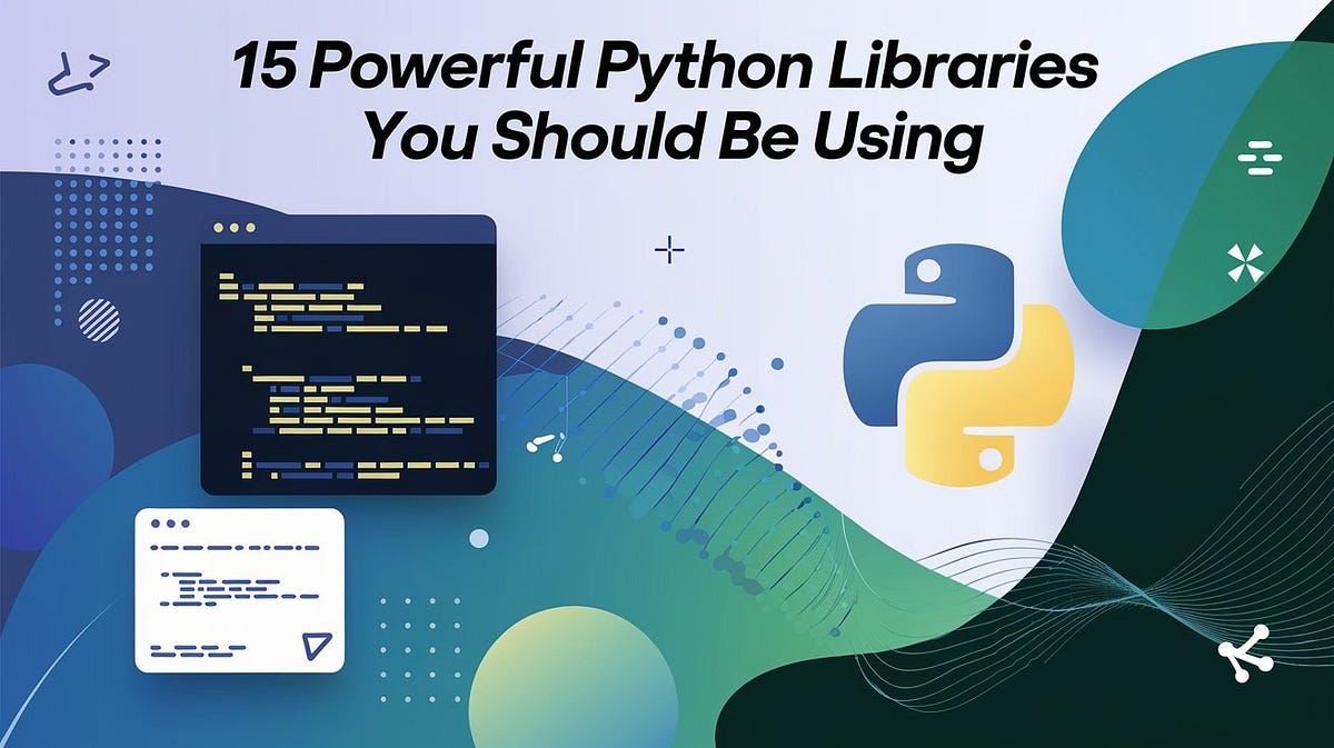 15 POWERFUL Python Libraries You Should Be Using | The Python Dev Hub
