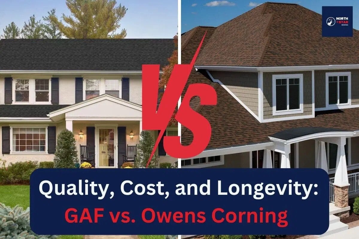 GAF vs Owens Corning A Comparison of Roofing Solutions North Star