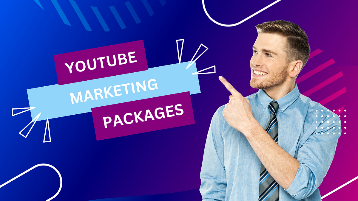 YouTube Marketing Packages: Strategies for Success in the Digital Age ...