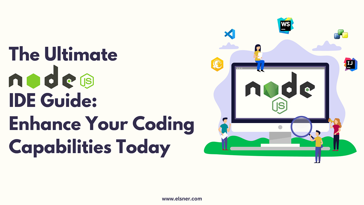 The Ultimate Node.js IDE Guide Enhance Your Coding Capabilities Today