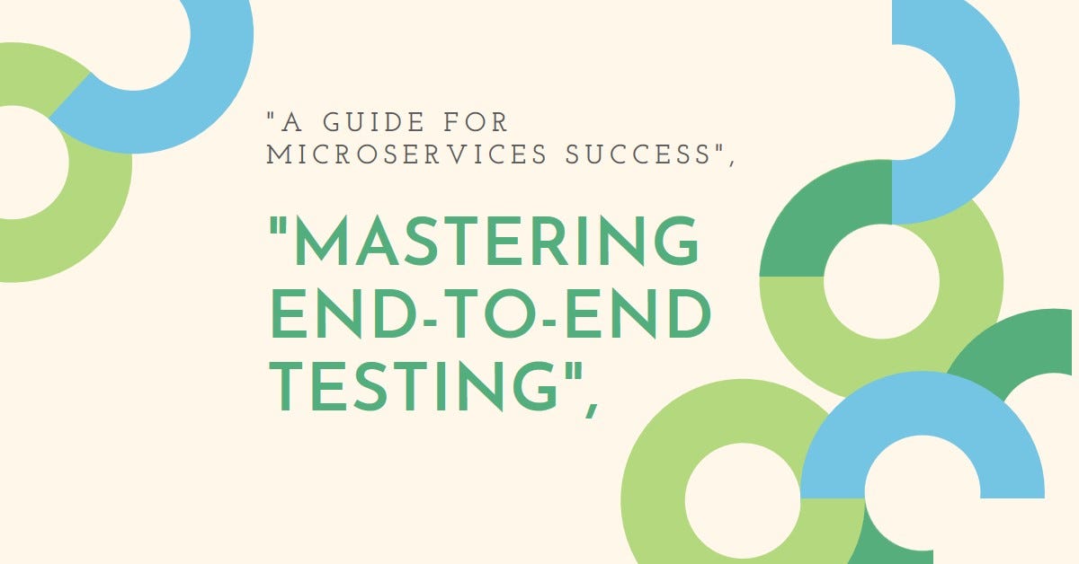 Stunning End To End Testing In Microservices image