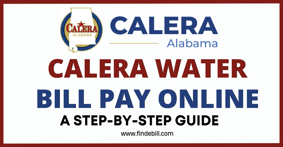 Calera Water Bill Pay Online Step by Step Guide by Sohail Khan