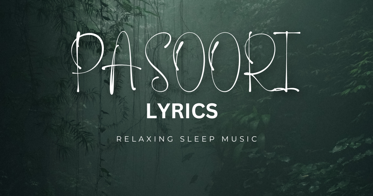 PASOORI SONG LYRICS Yash Soni Medium