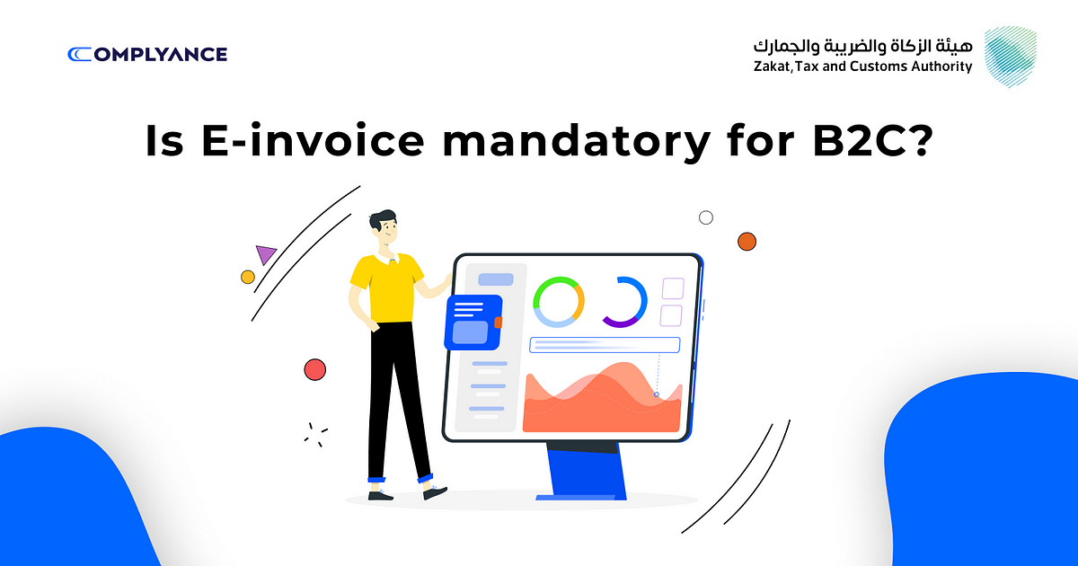 Is E-invoice Mandatory For B2C?. E-invoicing Is The Process Of Sending ...