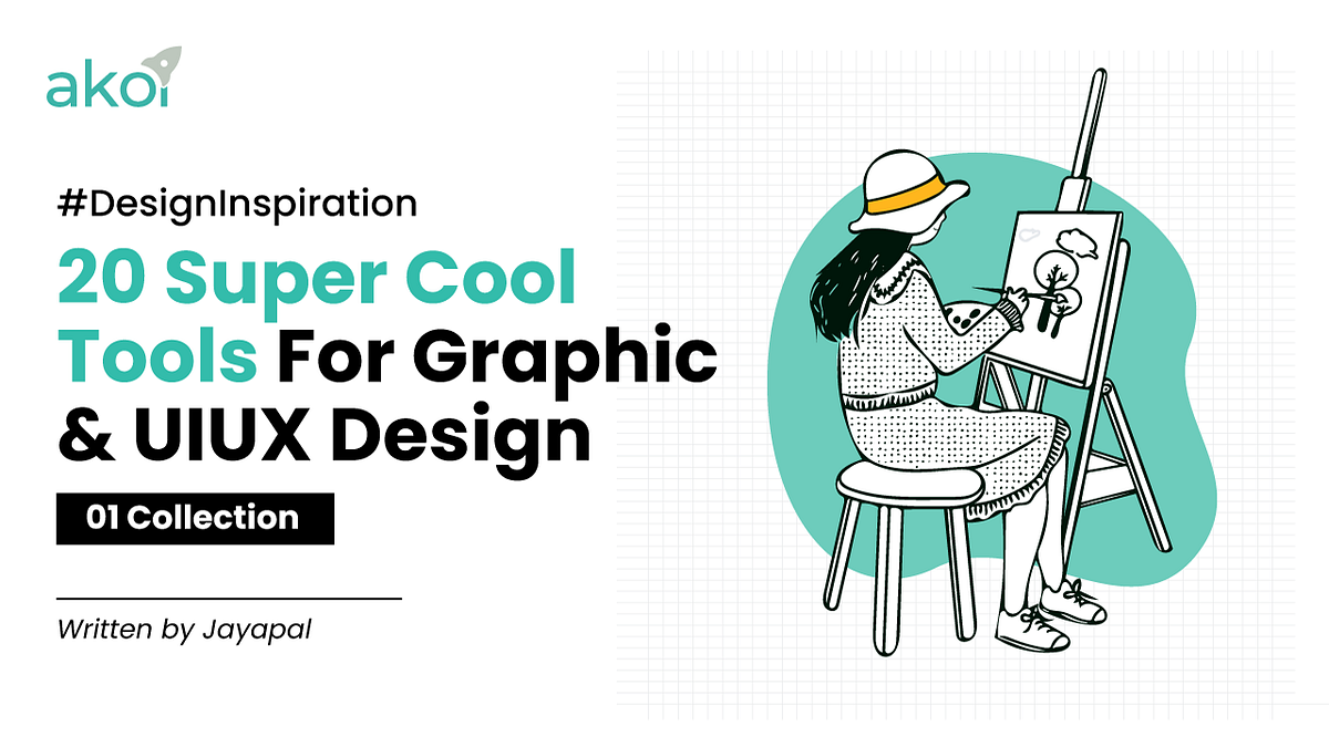 20 Best Design Tools For  & Graphic Design Professionals by AKOI