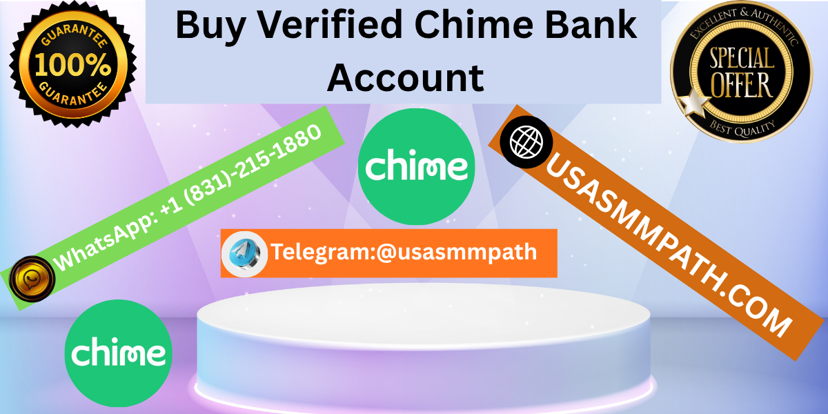 B,uy Verified Chime Accounts — 100% US Verified & Card.