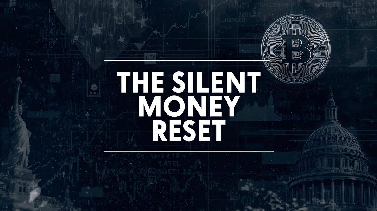 The Silent Money Reset: What You Need to Know Right Now | by Blend ...