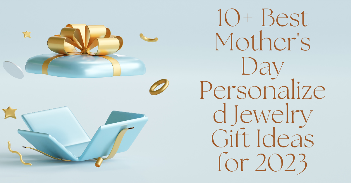 Best Mother's Day Gift Ideas in 2023