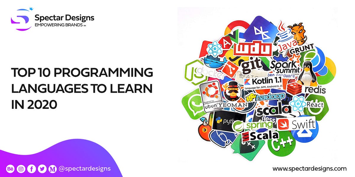 TOP 10 PROGRAMMING LANGUAGE TO LEARN IN 2020 | by Spectardesigns | Medium