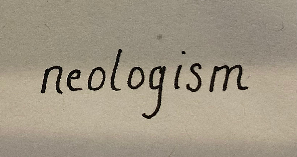 15. neologism | definition | WonDered WorDs