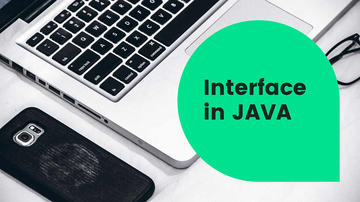 Interface in Java. Interface is a very important feature… | by ...