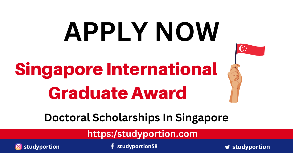 Singapore International Graduate Award SINGA 2024 By Study Portion   1*81EMLEcPAXk 8oASa1eU0g 