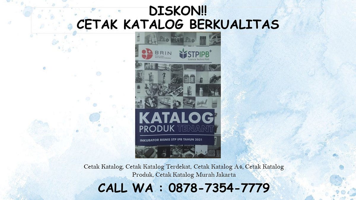BEST SELLER!! Call WA 087873547779, Cetak Katalog, Cetak Katalog