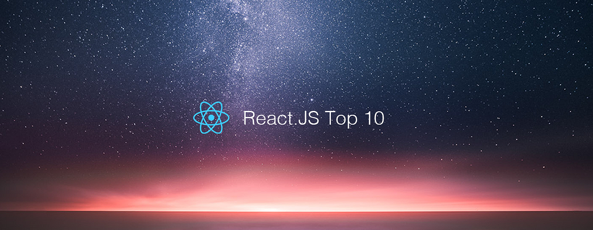 React.js Top 10 Articles for the Past Month (v.June 2019)