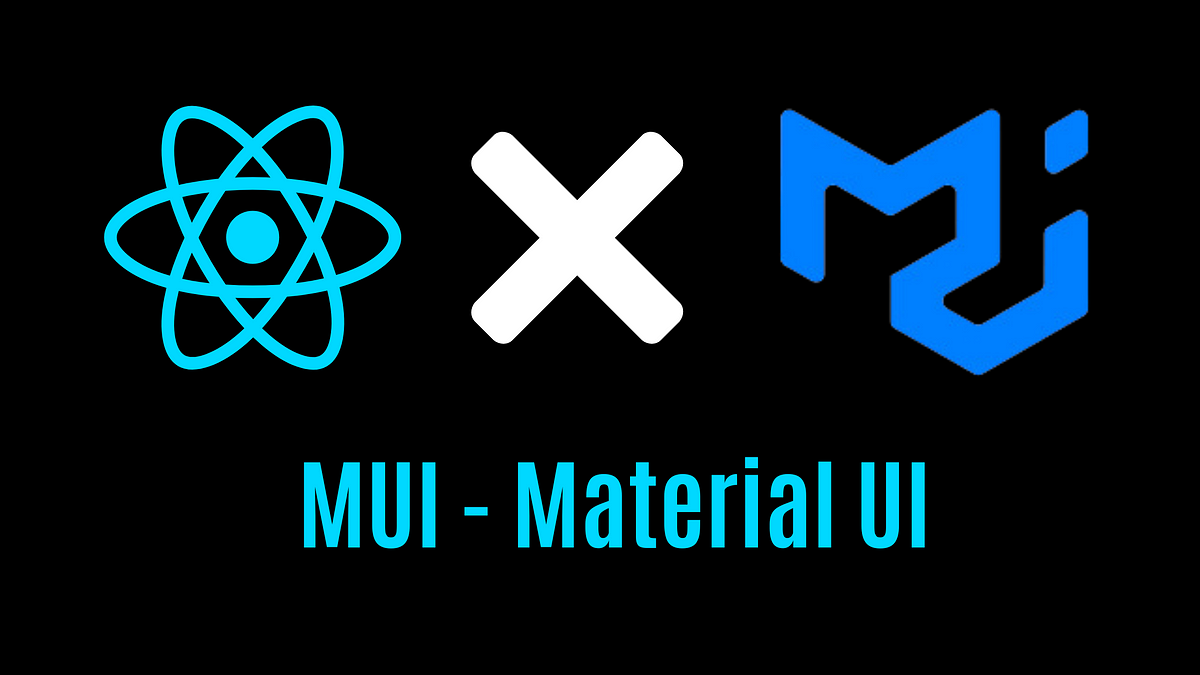 What is MUI? (Including Pros and Cons) | by Shariq Ahmed | Medium