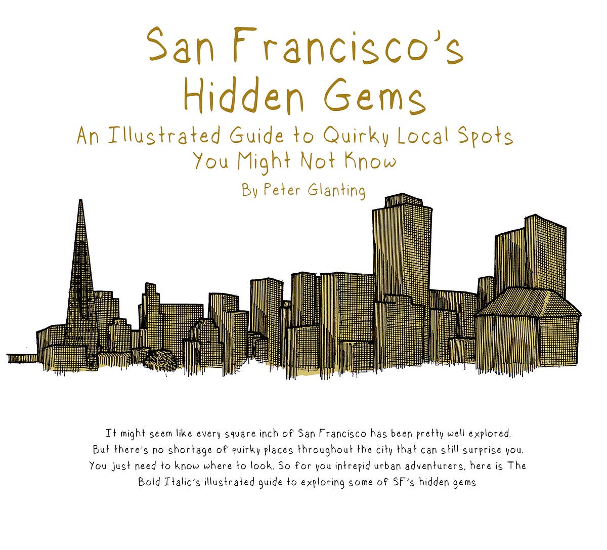Image of: An Illustrated Guide to San Francisco’s Hidden Gems