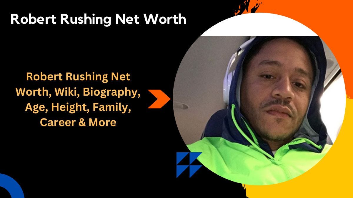 Robert Rushing Net Worth 2023, Wiki, Biography, Age, Height, Family